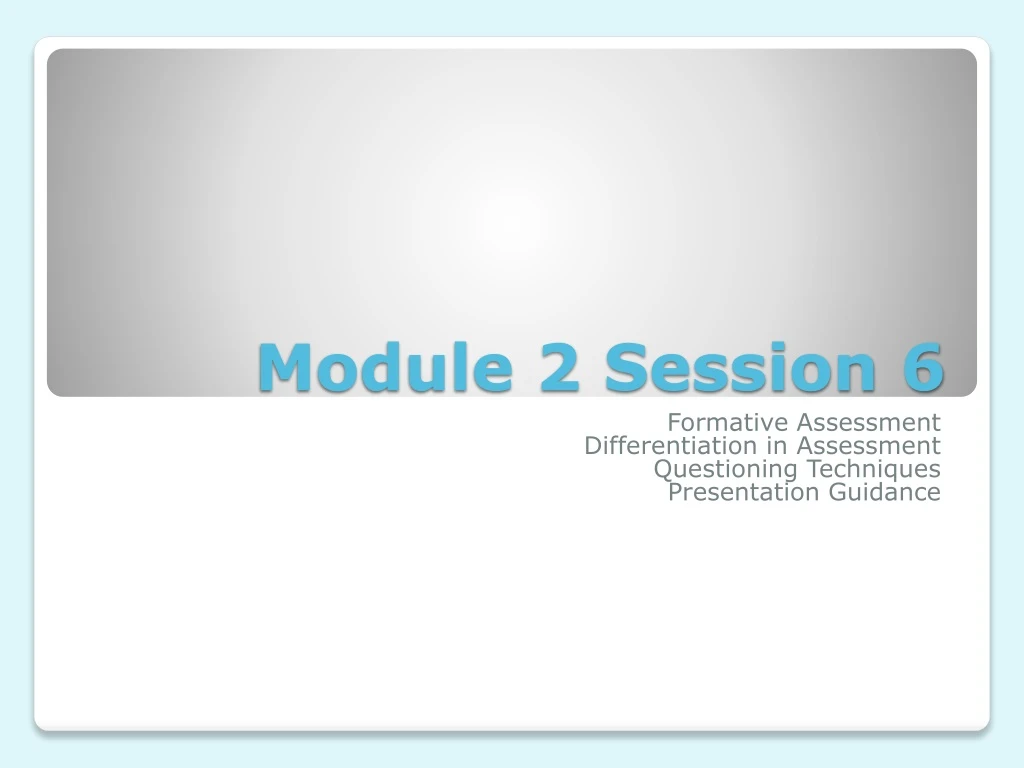 module 2 session 6