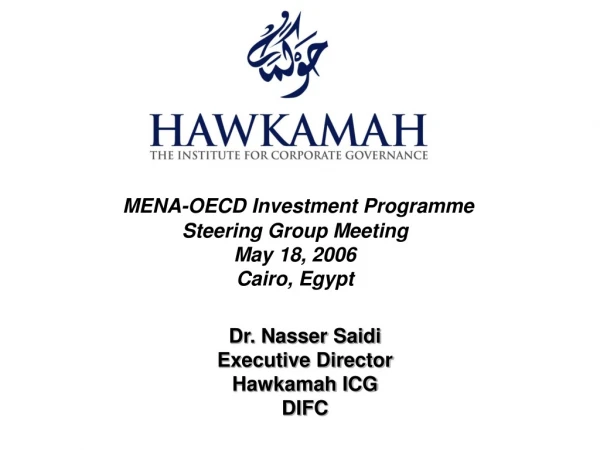 MENA-OECD Investment Programme Steering Group Meeting May 18, 2006 Cairo, Egypt
