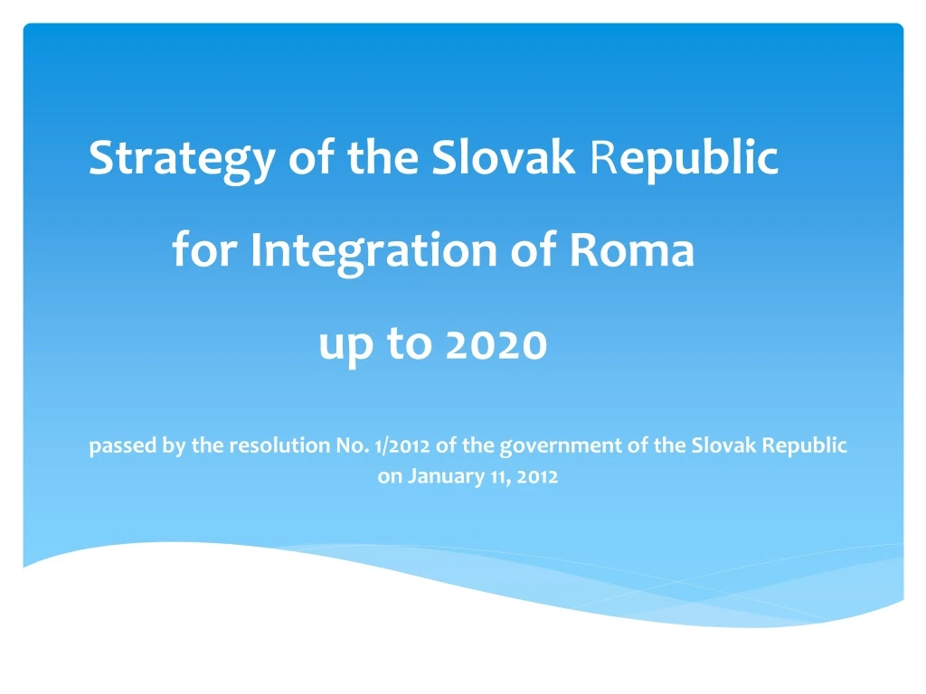 strategy of the slovak r epublic for integration of roma up to 2020