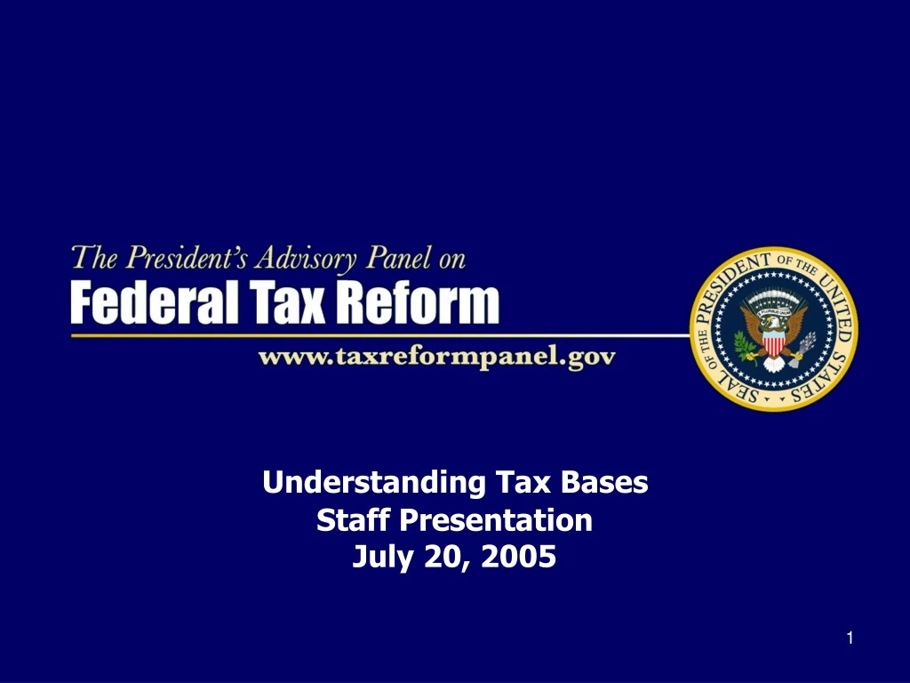 understanding tax bases staff presentation july
