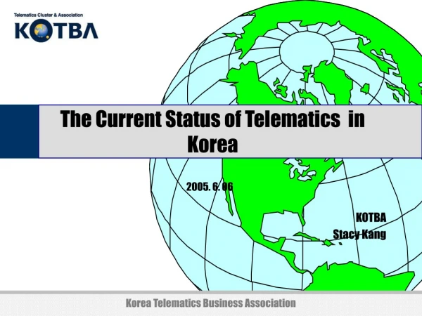 The Current Status of Telematics  in  Korea