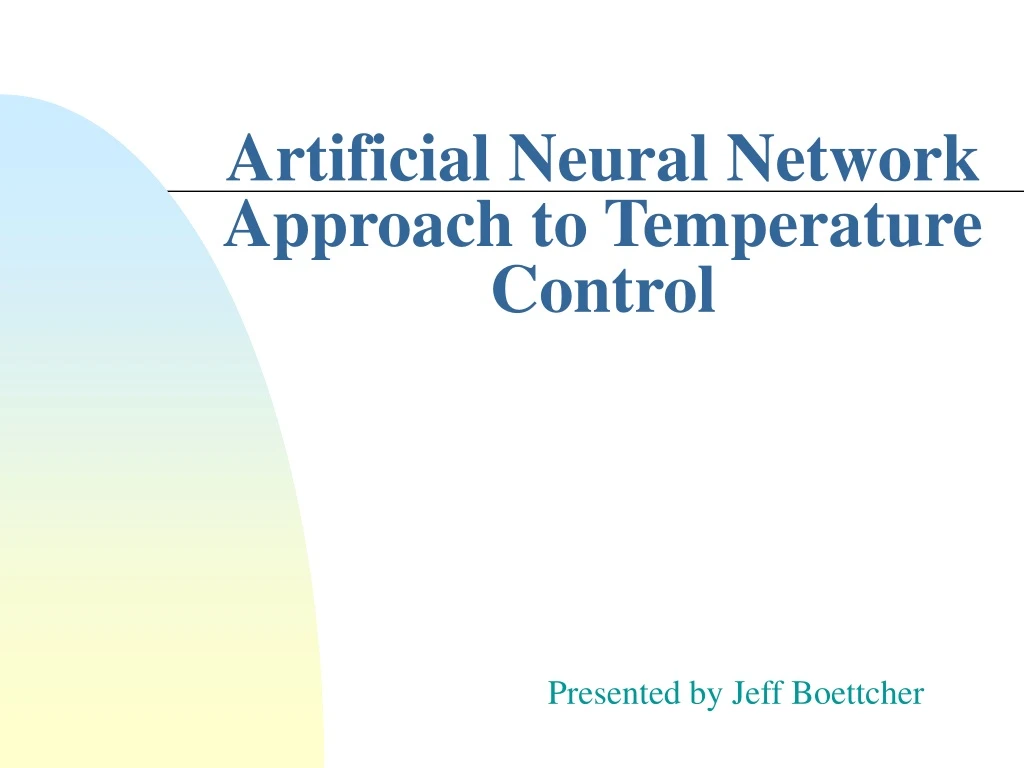 artificial neural network approach to temperature control