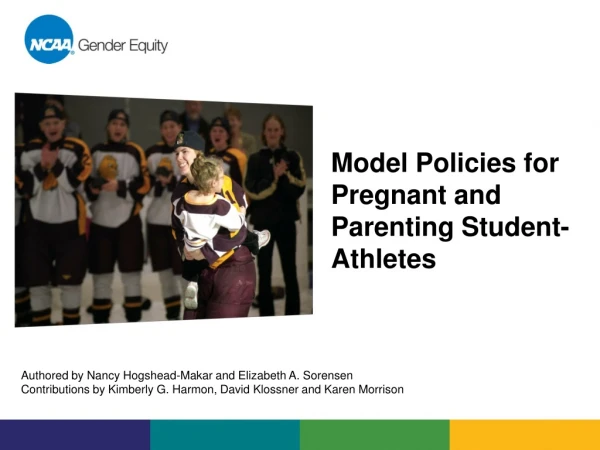 Model Policies for  Pregnant and Parenting Student-Athletes