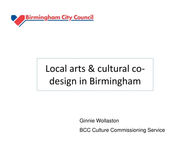 Local  arts &amp;  cultural  co-design in Birmingham