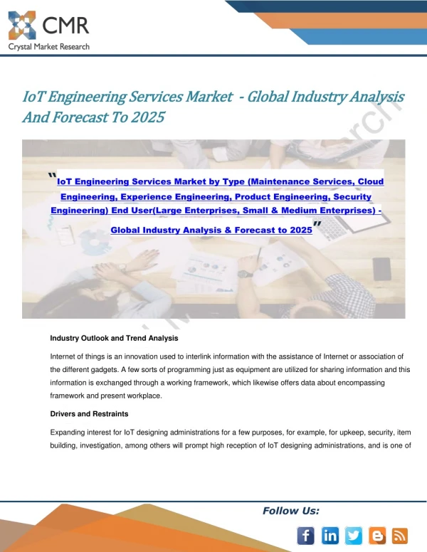 IoT Engineering Services Market by Typeand End User- Global Industry Analysis & Forecast to 2025