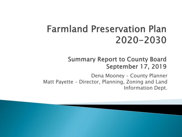 Farmland Preservation Plan  2020-2030 Summary Report to County Board  September 17, 2019