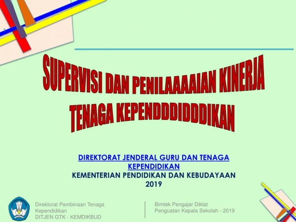 SUPERVISI DAN PENILAAAAIAN KINERJA TENAGA KEPENDDDIDDDIKAN