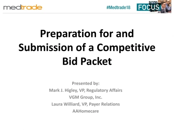 Preparation for and Submission of  a Competitive Bid  Packet