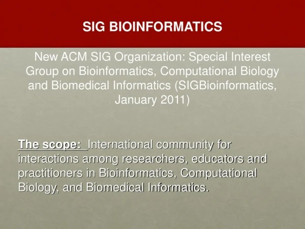 SIG BIOINFORMATICS