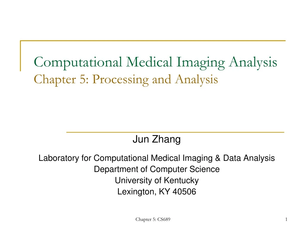 computational medical imaging analysis chapter 5 processing and analysis