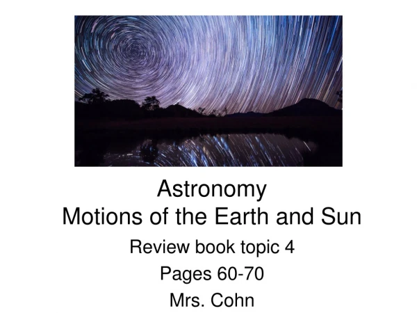 Astronomy Motions of the Earth and Sun