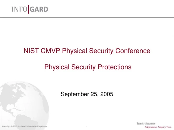 NIST CMVP Physical Security Conference  Physical Security Protections