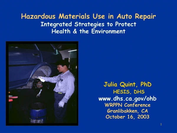 Hazardous Materials Use in Auto Repair Integrated Strategies to Protect  Health &amp; the Environment