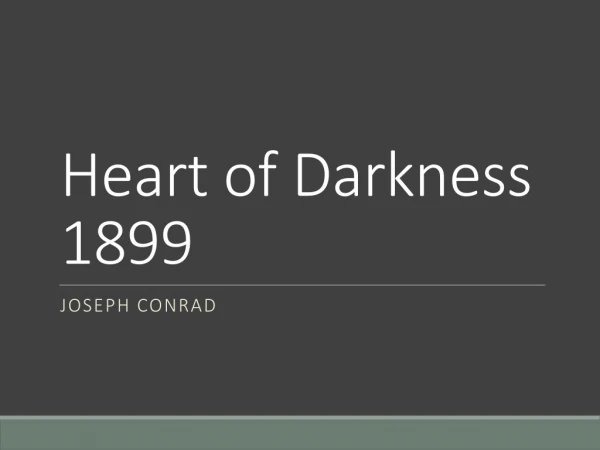Heart of Darkness 1899
