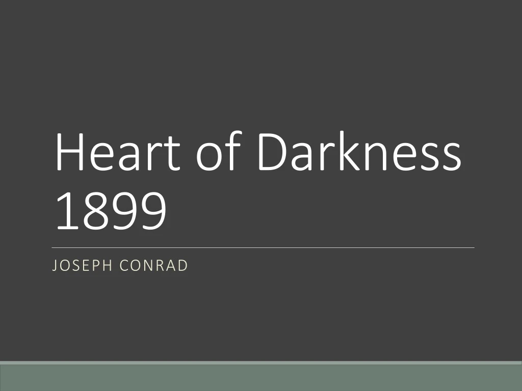 heart of darkness 1899