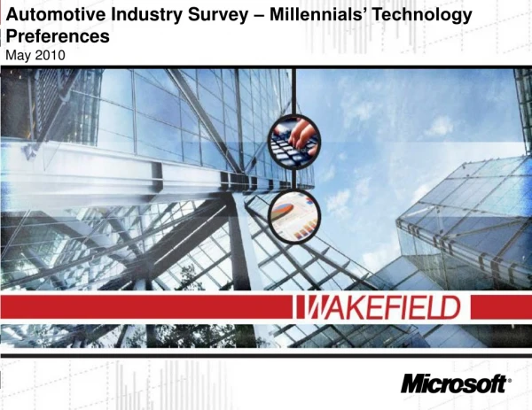 Automotive Industry Survey – Millennials’ Technology  Preferences May 2010