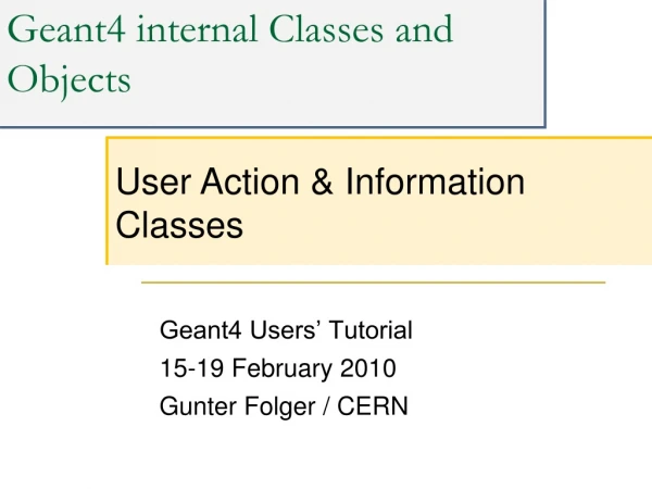 Geant4 internal Classes and Objects