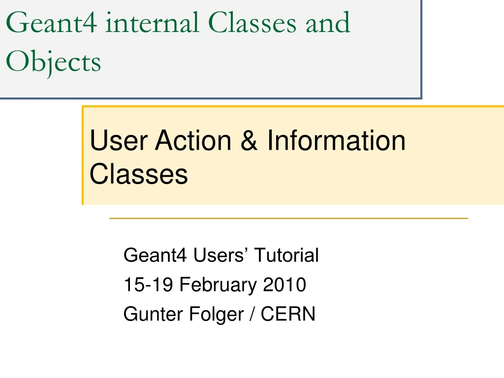 geant4 internal classes and objects