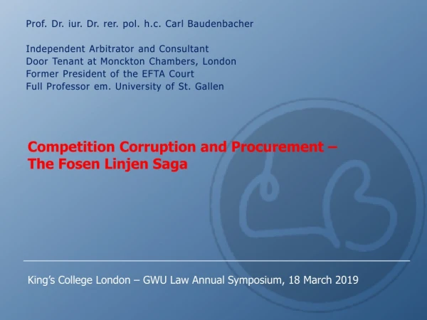 Competition Corruption and Procurement – The Fosen Linjen Saga