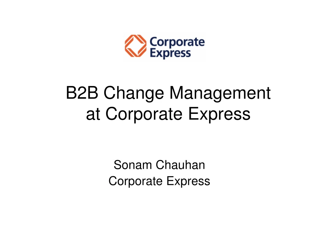 b2b change management at corporate express