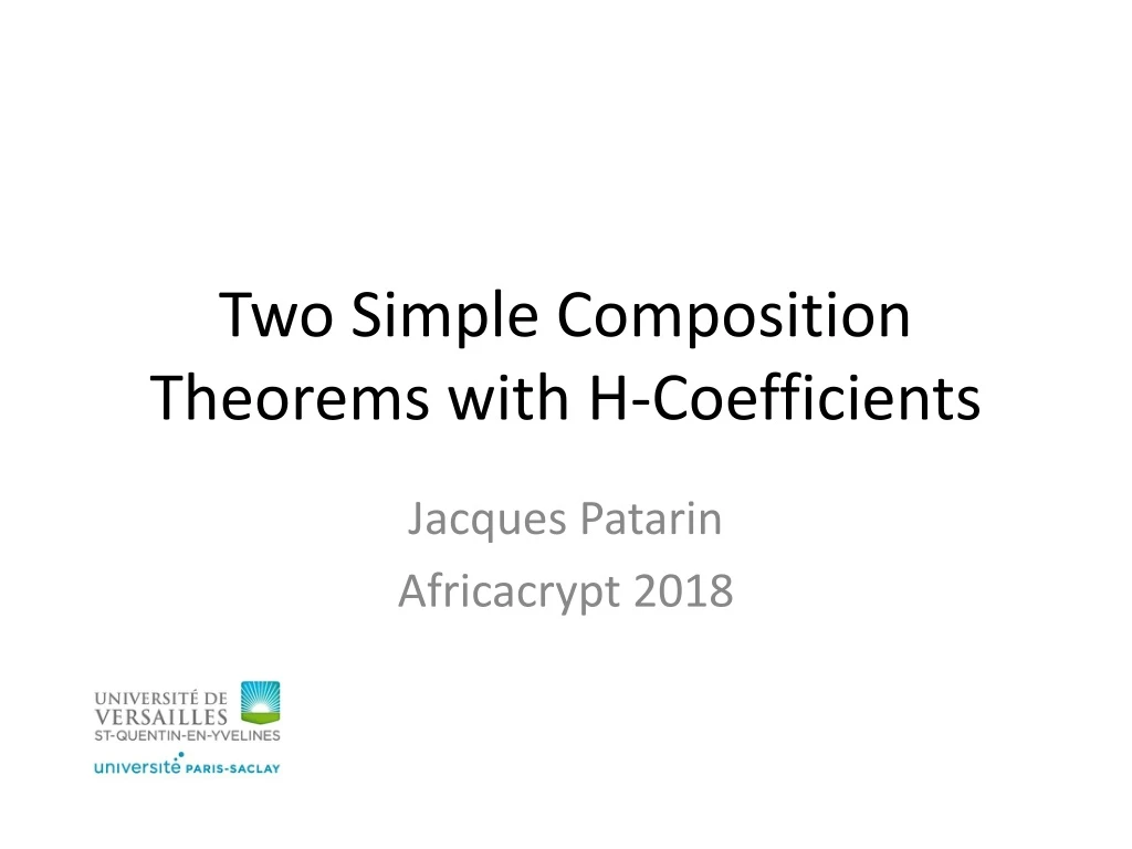 two simple composition theorems with h coefficients