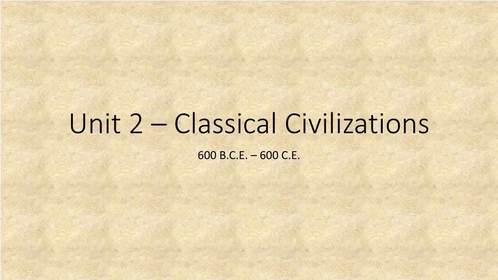 unit 2 classical civilizations