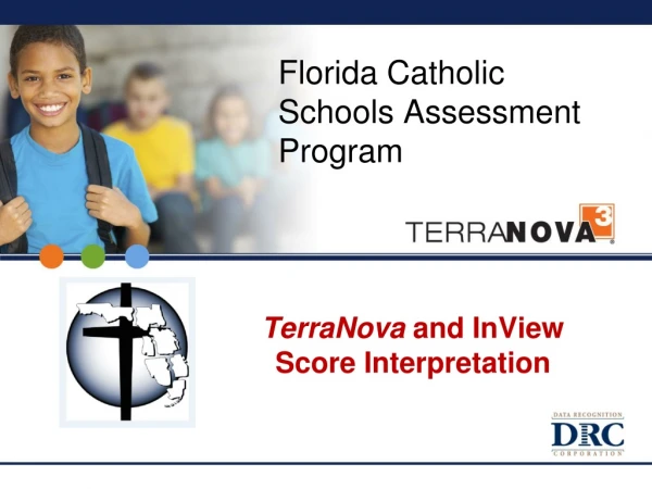 TerraNova  and InView  Score Interpretation