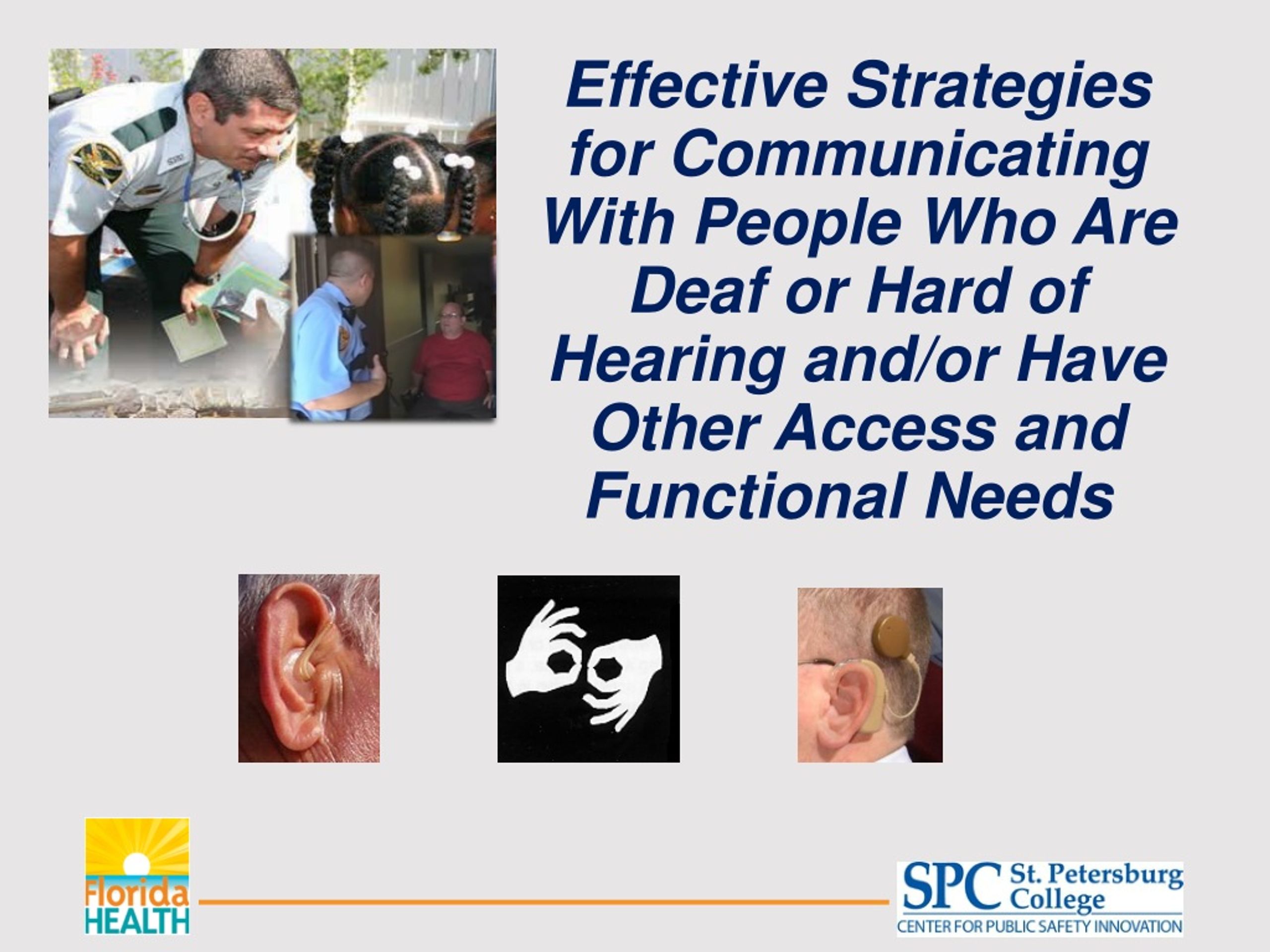 Enhancing Communication for Deaf and Hard of Hearing: State of FL Workshop - slide 1