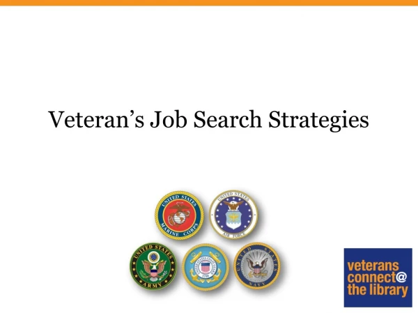 Veteran ’ s Job Search Strategies