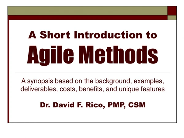A Short Introduction to Agile Methods
