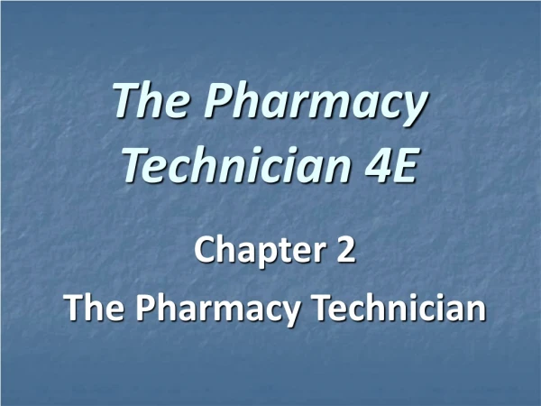 The Pharmacy Technician 4E