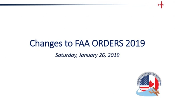 Changes to FAA ORDERS 2019