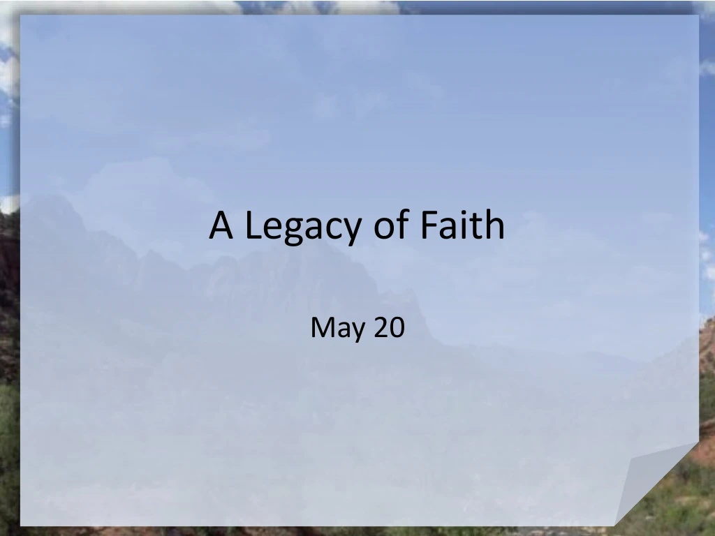 a legacy of faith