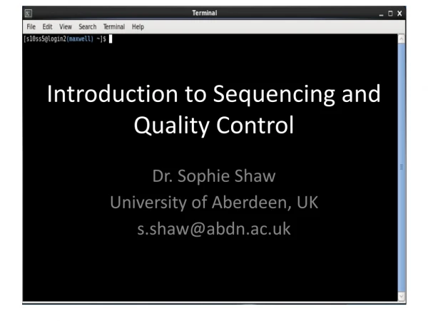 Introduction to Sequencing and Quality Control