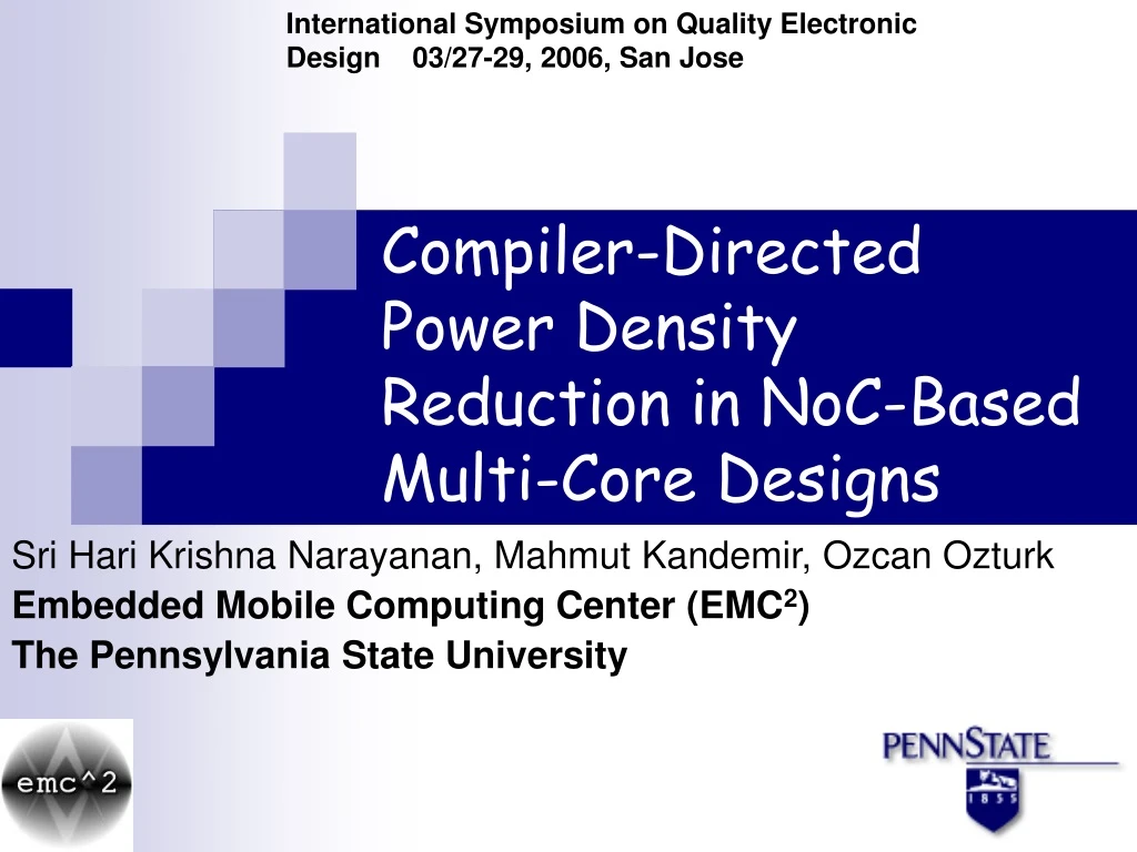 compiler directed power density reduction in noc based multi core designs