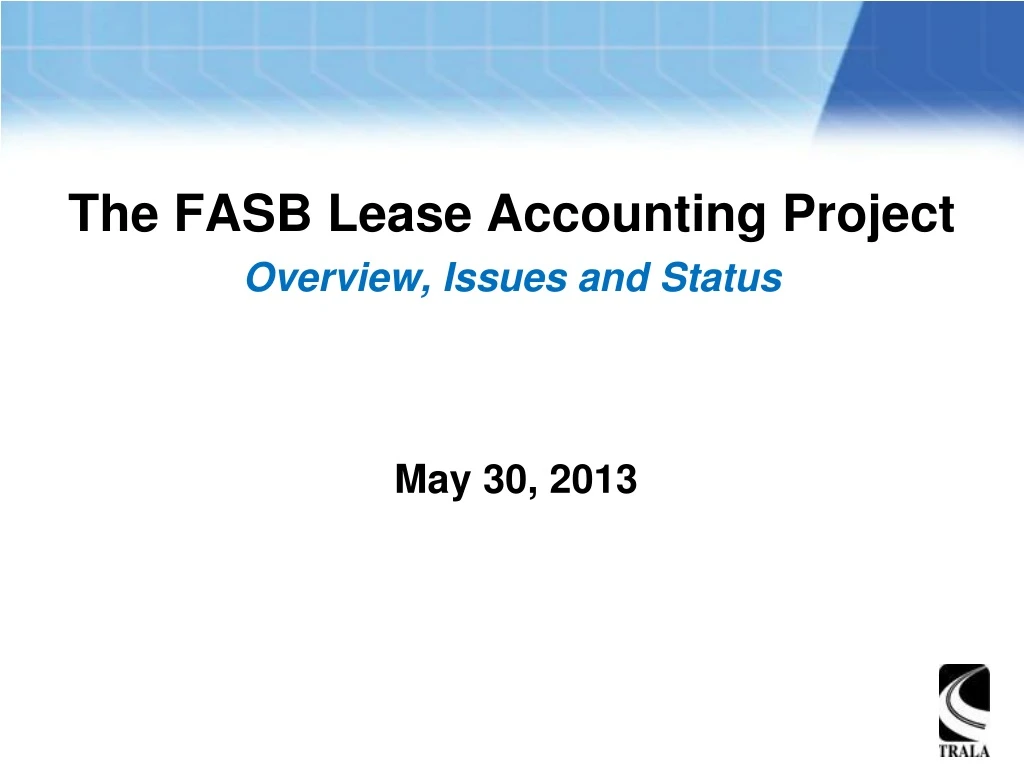 the fasb lease accounting project overview issues