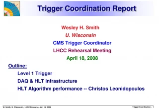Trigger Coordination Report - slide 1