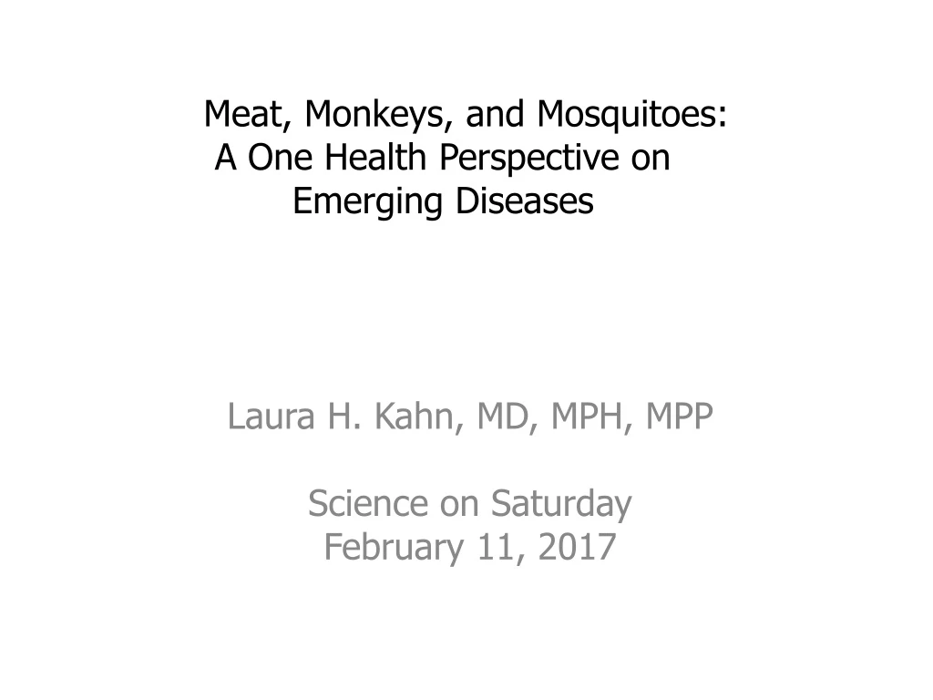 meat monkeys and mosquitoes a one health perspective on emerging diseases
