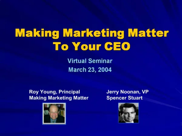 Making Marketing Matter To Your CEO