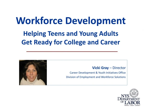 Workforce Development Helping Teens and Young Adults   Get Ready for College and Career