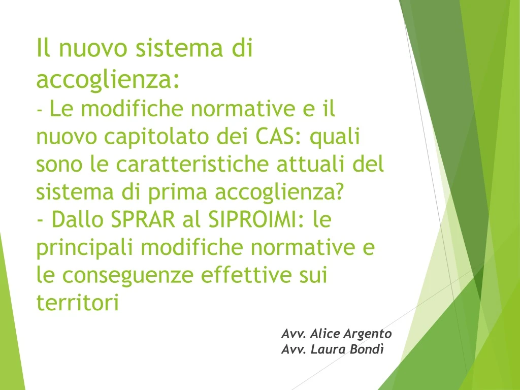 il nuovo sistema di accoglienza le modifiche