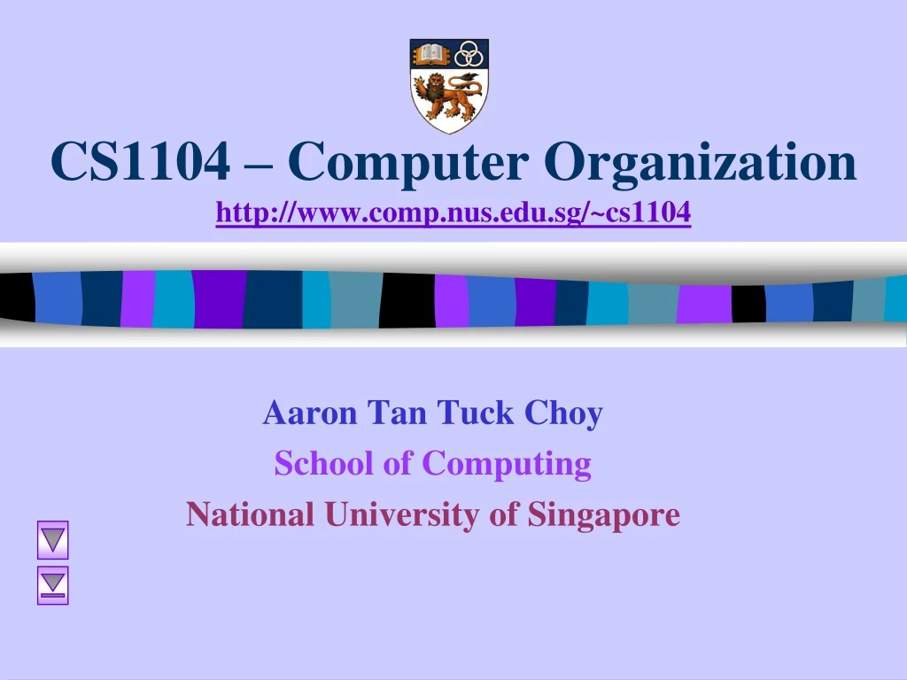 cs1104 computer organization http www comp nus edu sg cs1104