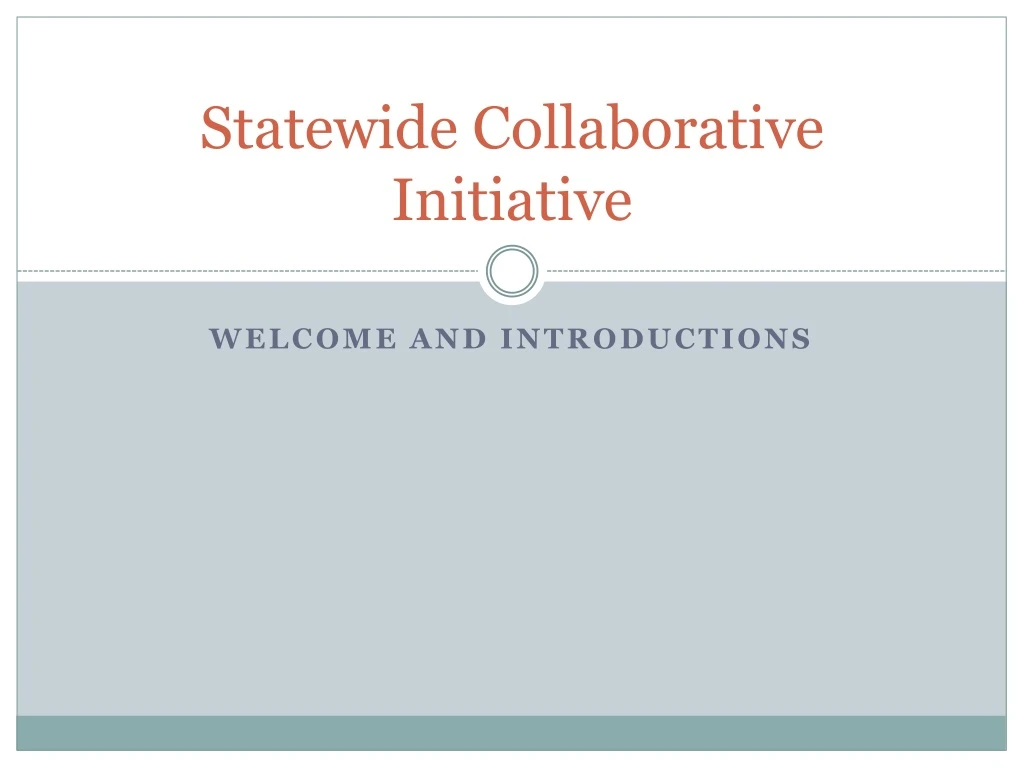 statewide collaborative initiative