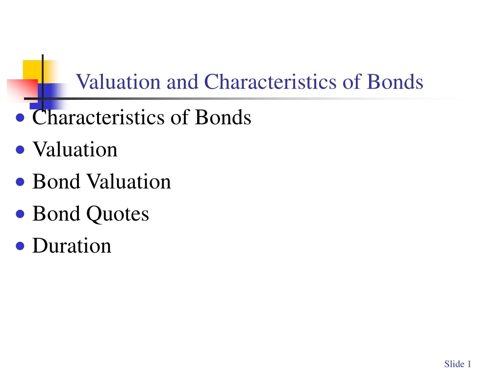 valuation and characteristics of bonds