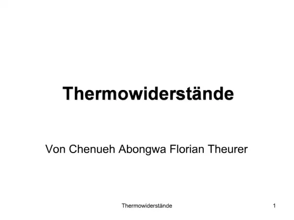 Thermowiderst nde