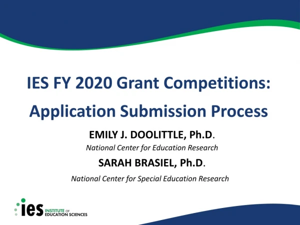 IES FY 2020 Grant Competitions:  Application Submission Process