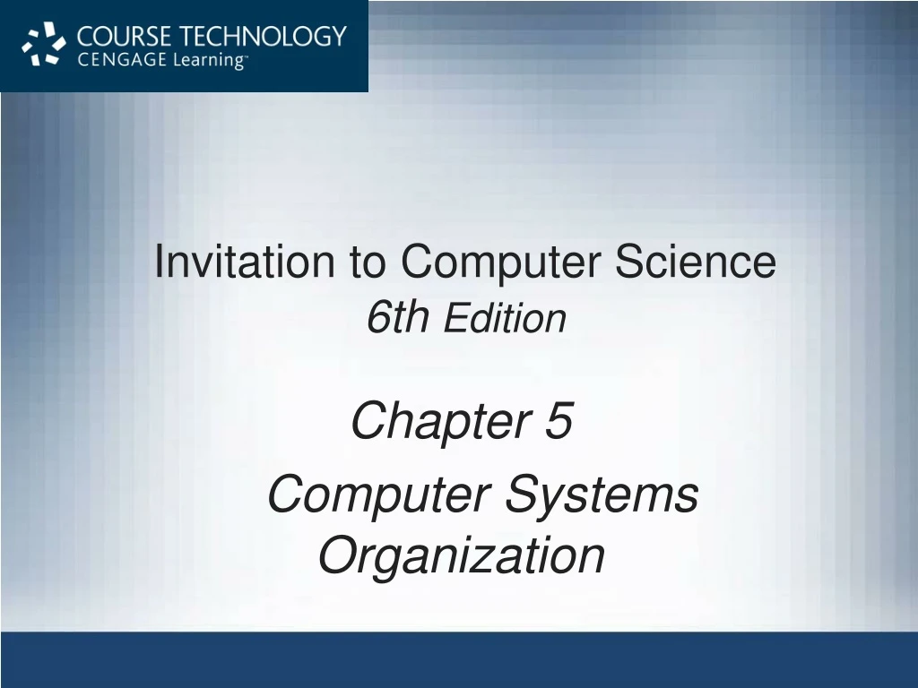 invitation to computer science 6th edition