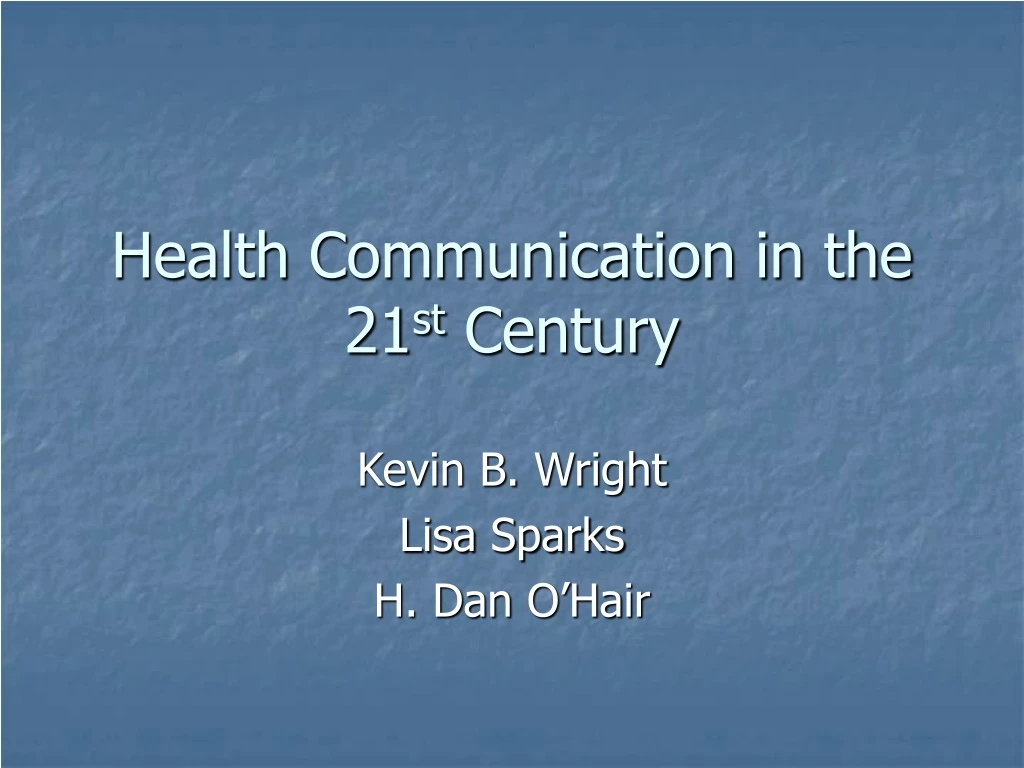 health communication in the 21 st century