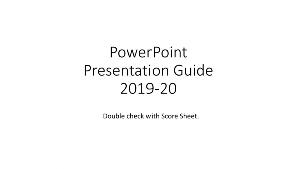 PowerPoint  Presentation  Guide 2019-20