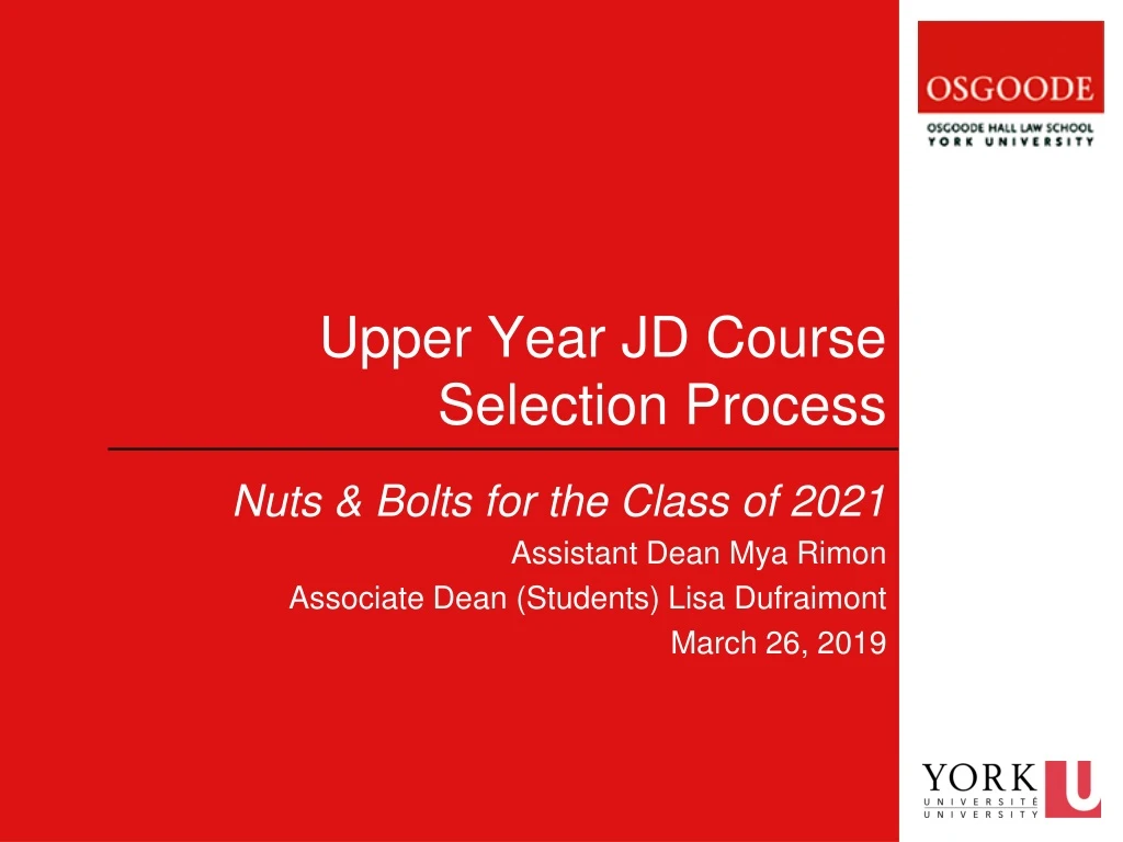 upper year jd course selection process